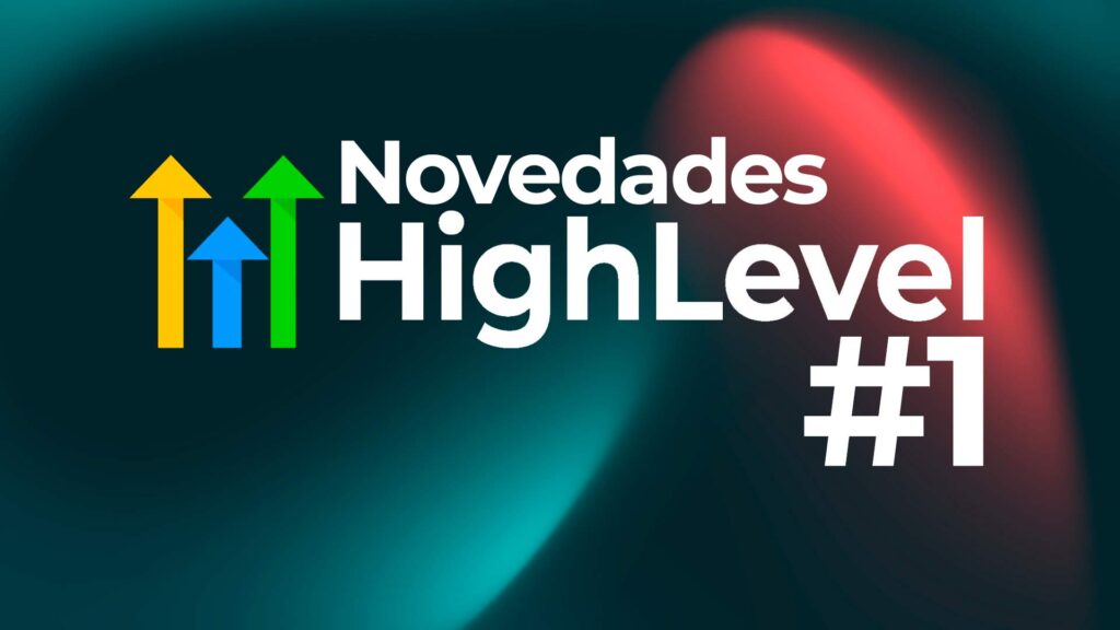 Novedades de HighLevel con gráficos de crecimiento coloridos