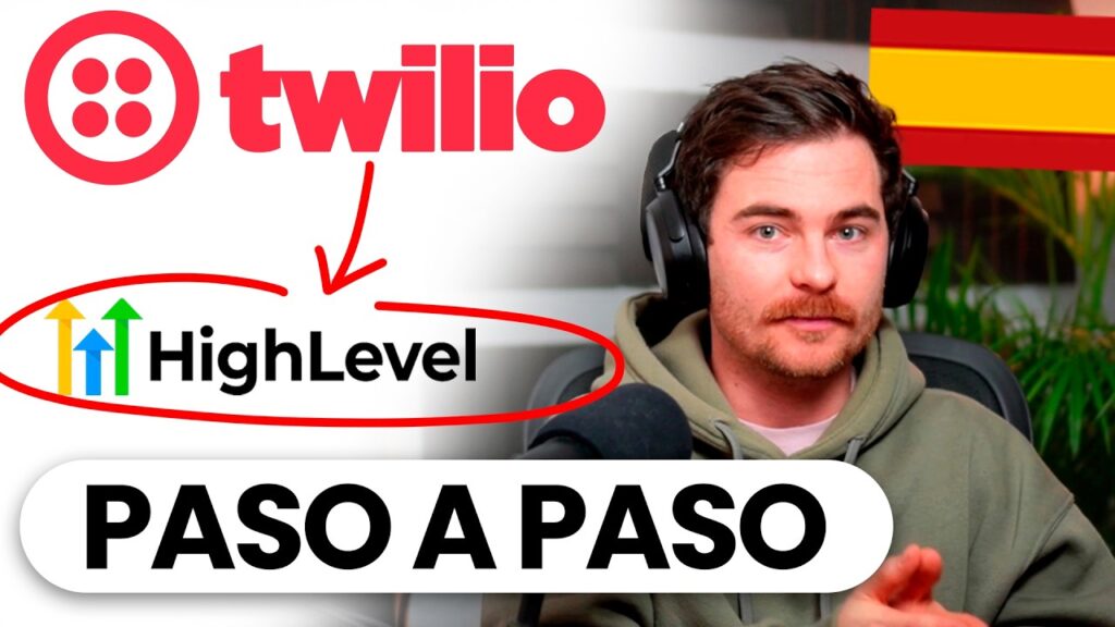 Cómo comprar un número español en Twilio y vincularlo con GoHighLevel en 2026