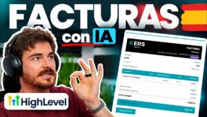 Cómo crear facturas en GoHighLevel con IA (con el prompt que uso yo)
